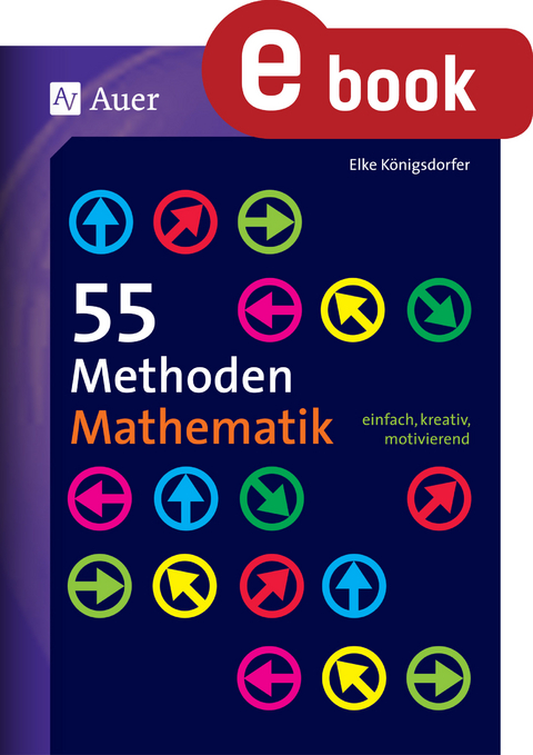 55 Methoden Mathematik - Elke Königsdorfer
