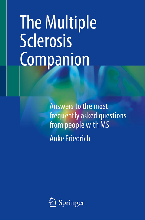 The Multiple Sclerosis Companion - Anke Friedrich