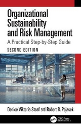 Organizational Sustainability and Risk Management - Staaf, Denice Viktoria; Pojasek, Robert B.