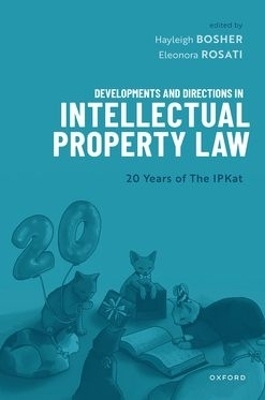 Developments and Directions in Intellectual Property Law - 