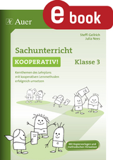 Sachunterricht kooperativ Klasse 3 - Steffi Gellrich, Julia Nees