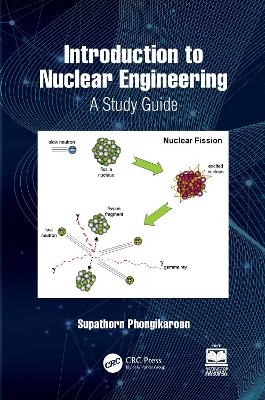 Introduction to Nuclear Engineering - Supathorn Phongikaroon