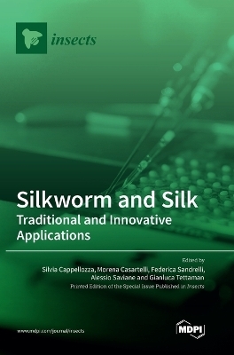 Silkworm and Silk