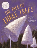 The Tale of Three Trees - Hunt, Angela E