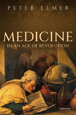Medicine in an Age of Revolution - Prof Peter Elmer