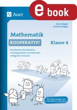 Mathematik kooperativ Klasse 4 - Anne Kipper, Kristina Krüger