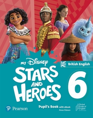 My Disney Stars and Heroes British Edition Level 6 Pupil's Book with eBook and Digital Activities - Hawys Morgan