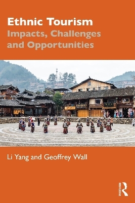 Ethnic Tourism - Li Yang, Geoffrey Wall