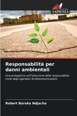 Responsabilità per danni ambientali - Robert Baraka Ndjacho