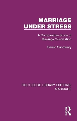 Marriage Under Stress - Gerald Sanctuary