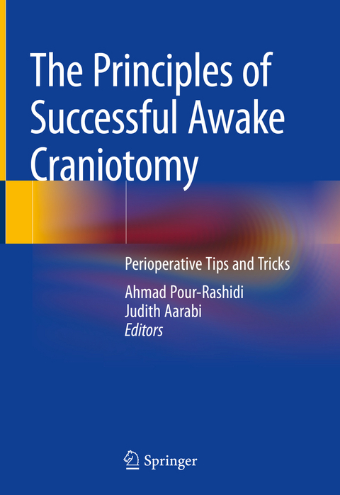 The Principles of Successful Awake Craniotomy - 