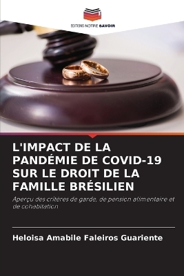 L'Impact de la Pandémie de Covid-19 Sur Le Droit de la Famille Brésilien - Heloisa Amabile Faleiros Guariente