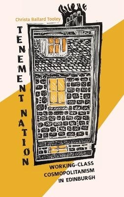 Tenement Nation - Christa Ballard Tooley