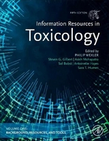 Information Resources in Toxicology, Volume 1: Background, Resources, and Tools - Gilbert, Steve; Mohapatra, Asish; Bobst, Sol; Hayes, Antoinette