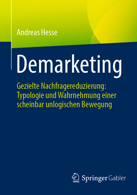 Demarketing - Andreas Hesse