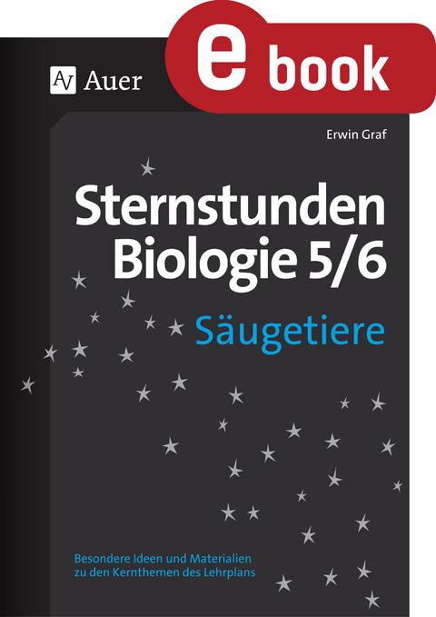 Sternstunden Biologie - Erwin Graf