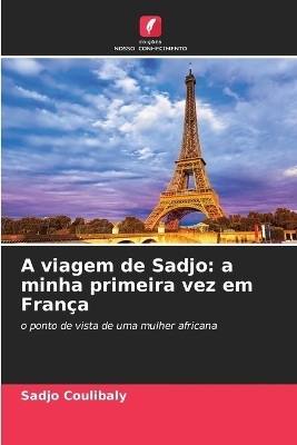 A viagem de Sadjo - Sadjo Coulibaly