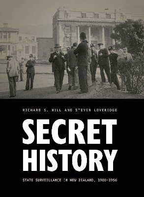 Secret History - Richard S. Hill, Steven Loveridge