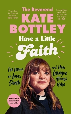 Have A Little Faith - The Reverend Kate Bottley