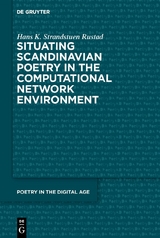 Situating Scandinavian Poetry in the Computational Network Environment - Hans Kristian Strandstuen Rustad