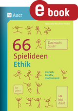 66 Spielideen Ethik - Alexandra Waschner-Probst