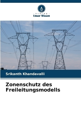 Zonenschutz des Freileitungsmodells - Srikanth Khandavalli