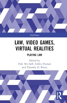 Law, Video Games, Virtual Realities - 