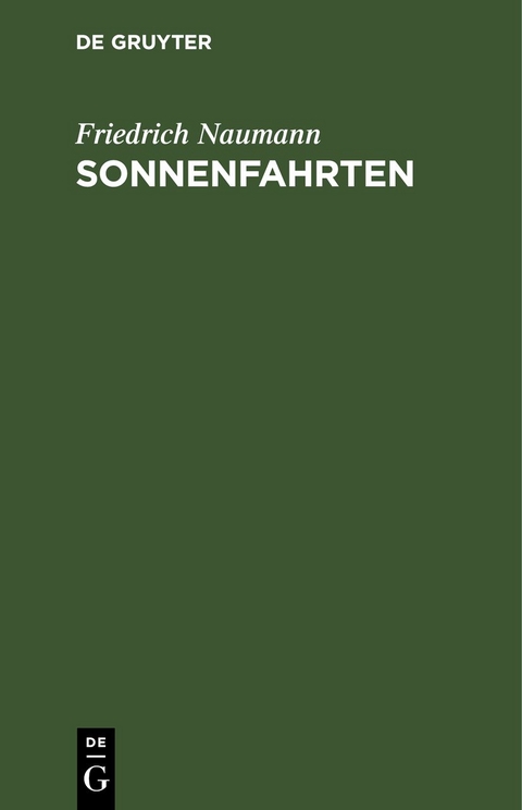 Sonnenfahrten - Friedrich Naumann