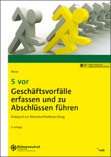 5 vor - Geschäftsvorfälle erfassen und zu Abschlüssen führen - Weber, Martin