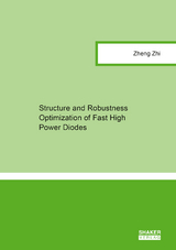 Structure and Robustness Optimization of Fast High Power Diodes - Zheng Zhi