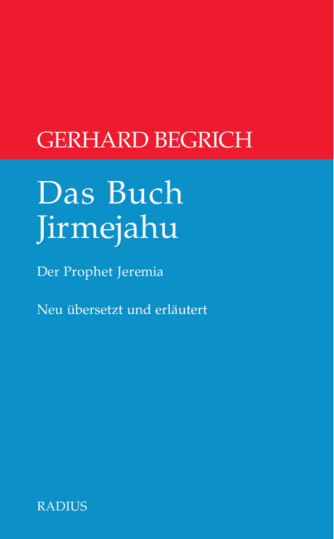 Das Buch Jirmejahu - Gerhard Begrich
