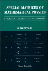 SPECIAL MATRICES OF MATHEMATICAL PHYSICS - Ruben Aldrovandi
