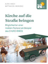 Kirche auf die Straße bringen - 