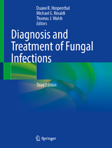 Diagnosis and Treatment of Fungal Infections - Hospenthal, Duane R.; Rinaldi, Michael G.; Walsh, Thomas J.
