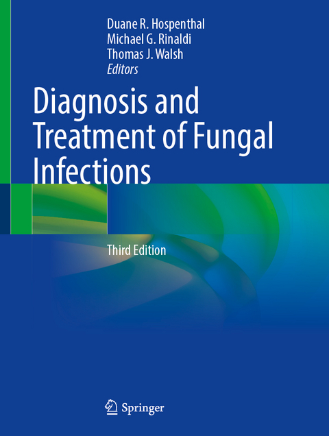 Diagnosis and Treatment of Fungal Infections - 