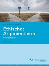 Ethisches Argumentieren - Raters, Marie-Luise