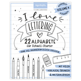 I love Lettering - 22 Alphabete für Schnell-Starter: Volume 4 - Cornelia Landschützer