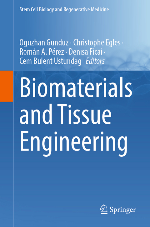 Biomaterials and Tissue Engineering - 