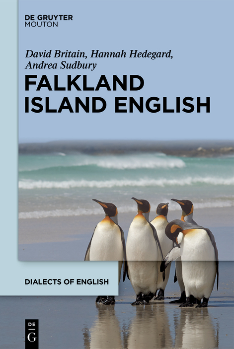 Falkland Island English - David Britain, Hannah Hedegard, Andrea Sudbury