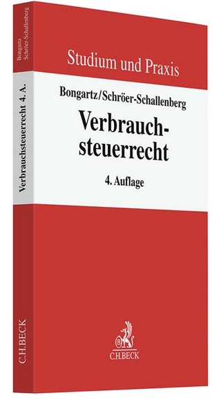 Verbrauchsteuerrecht - Sabine Schröer-Schallenberg; Dirk Jansen …
