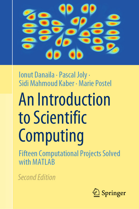 An Introduction to Scientific Computing - Ionut Danaila, Pascal Joly, Sidi Mahmoud Kaber, Marie Postel