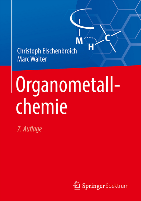 Organometallchemie - Christoph Elschenbroich, Marc Walter
