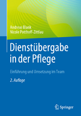 Dienstübergabe in der Pflege - Blank, Andreas; Potthoff-Zittlau, Nicole