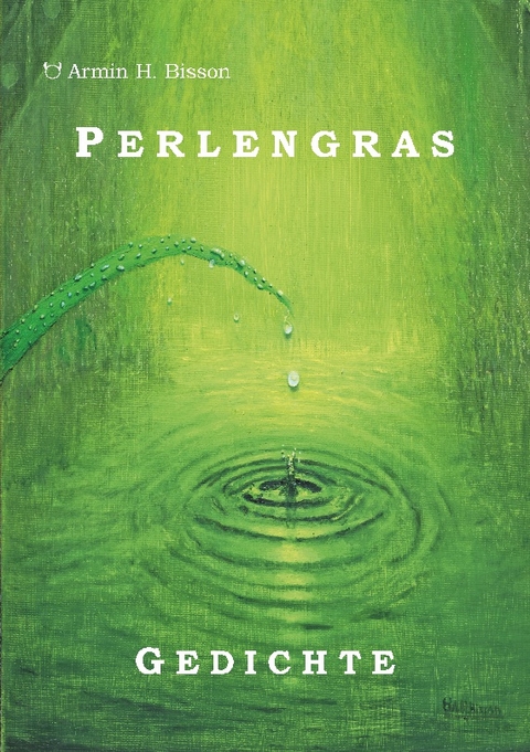 Perlengras - Armin Bisson