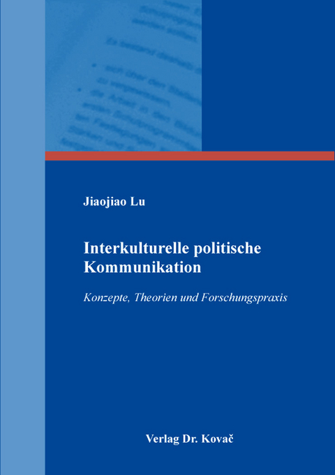 Interkulturelle politische Kommunikation - Jiaojiao Lu