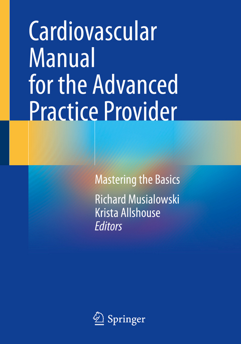 Cardiovascular Manual for the Advanced Practice Provider - 