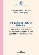 The Completion of Eurasia ? - 