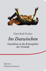 Ins Dazwischen - Hans Rudi Fischer