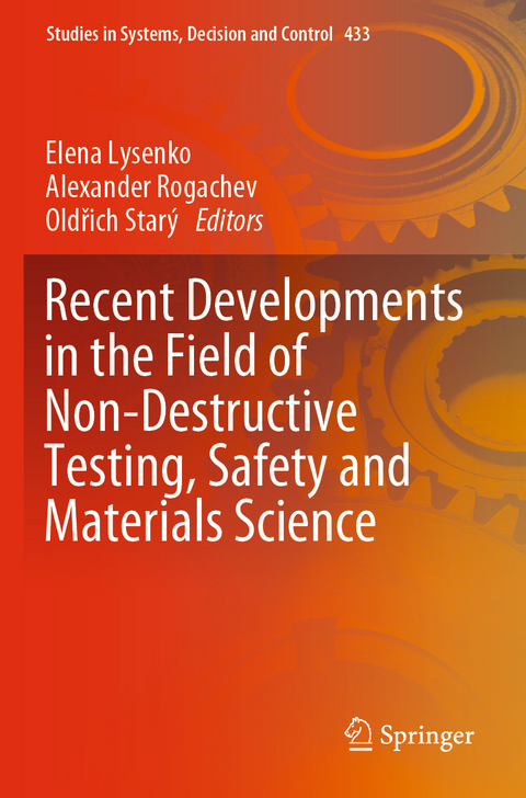 Recent Developments in the Field of Non-Destructive Testing, Safety and Materials Science - 