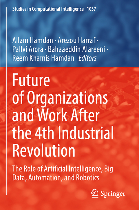 Future of Organizations and Work After the 4th Industrial Revolution - 